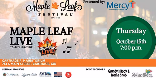 Maple Leaf Festival\u00ae - Maple Leaf LIVE! (Talent Contest)