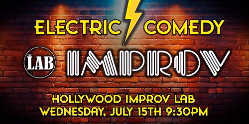Electric Comedy at The Hollywood Improv Lab
