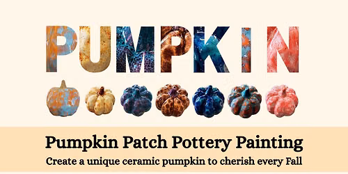 Pumpkin Patch Pottery Painting