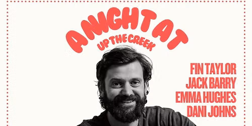 A Night At Up The Creek with Fin Taylor