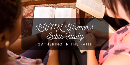 LWML Women's Bible Study
