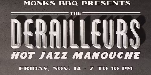 Derailleurs at Monks BBQ