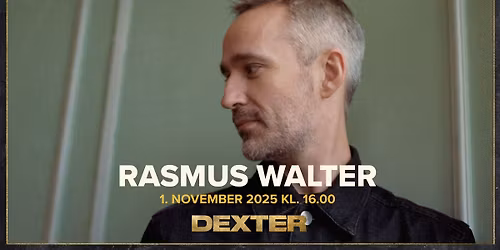 Udsolgt! - Ekstrakoncert: Rasmus Walter Akustisk 2025 - Dexter, Odense