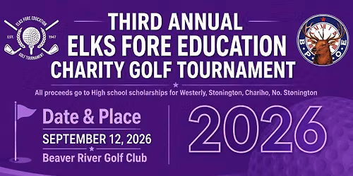 3rd Annual Elks FORE Education Golf Tournament