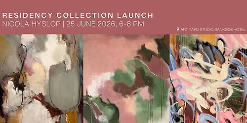 Residency Collection Launch with Nicola Hyslop