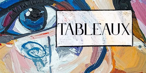 TABLEAUX