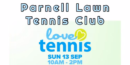 Love Tennis - Parnell Lawn Tennis Club