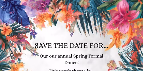 Save the Date - 2026 Spring Formal