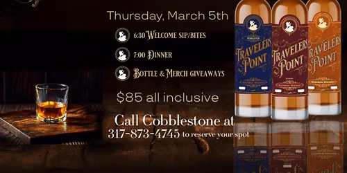 Travelers Point Distillery Bourbon Dinner at Cobblestone - Zionsville