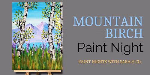 Mountain Birch Paint Night