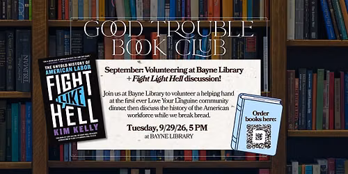 Good Trouble Book Club: September Meet & Volunteer Event