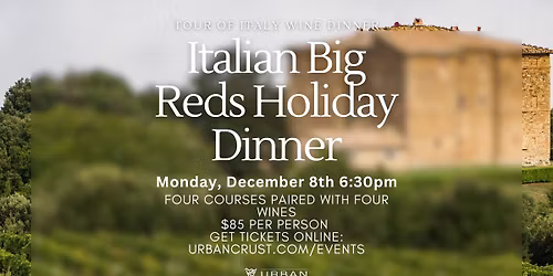 Italian Big Reds Holiday Dinner