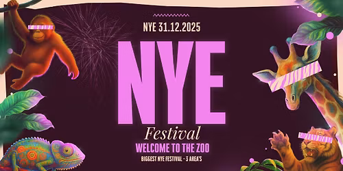 NYE Festival - Welcome To The Zoo