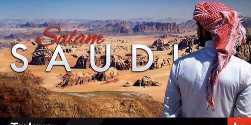 Salam Saudi | Journey Across Western Saudi