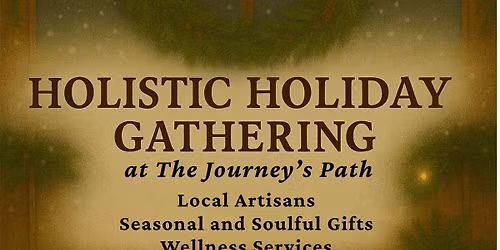 Holistic Holiday Gathering