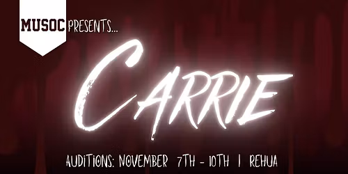 MUSOC Presents: Carrie - Auditions