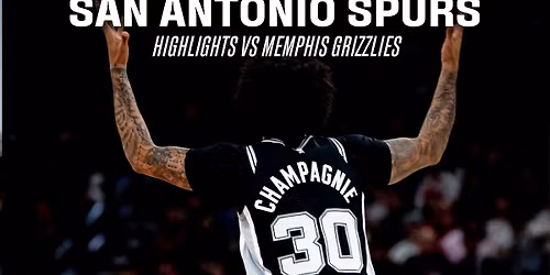Memphis Grizzlies at San Antonio Spurs at Moody Center ATX