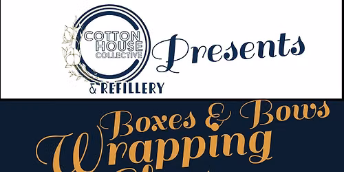 Boxes and Bows Wrapping Party