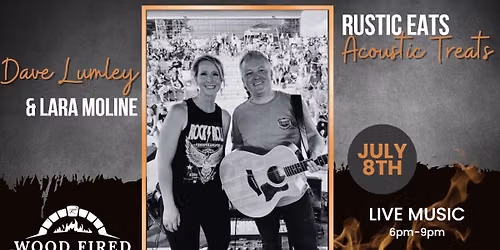Wood Fired Wednesdays - Dave Lumley & Lara Moline