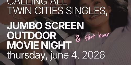 Thursday | Jumbo Outdoor Movie Night &amp; Flirt Hour | Basset Hound &amp; North Loop Green