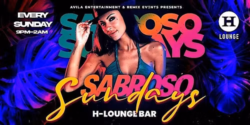 Sabroso Sundays Party at H Lounge in Vallejo, Every Sunday!