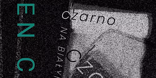 Czarno na Bia\u0142ym - wernisa\u017c