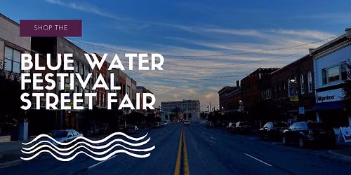 Blue Water Festival Street Fair 2026 In Downtown Port Huron