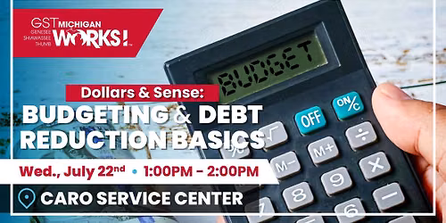 Dollars & Sense: Budgeting & Debt Reduction Basics