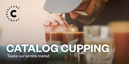 Catalog Cupping  - Counter Culture Coffee Dallas