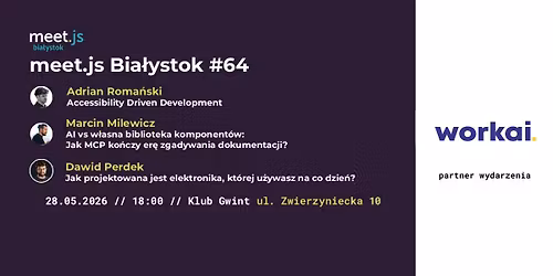 meet.js Bia\u0142ystok #64 - bia\u0142ostockie spotkanie frontendowe