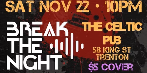 Break The Night Live @ The Celtic Pub