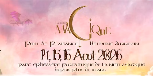 La Nuit Magique 2026 - Devenons notre l\u00e9gende 