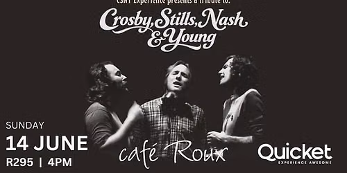 Crosby, Stills, Nash & Young: A Tribute to the Songs of a Generation