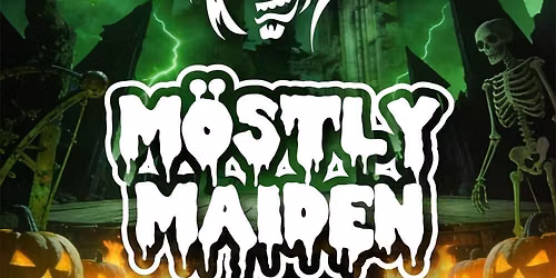 M\u00d6STLY MAIDEN HALLOWEEN EXTRAVAGANZA!
