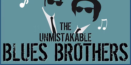 The Unmistakeable Blues Brothers