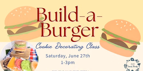 Build-a-Burger Cookie Class