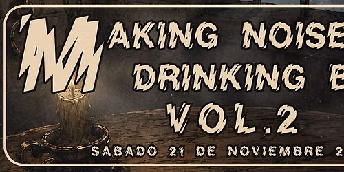 Making Noise and Drinking Beer Vol. 2