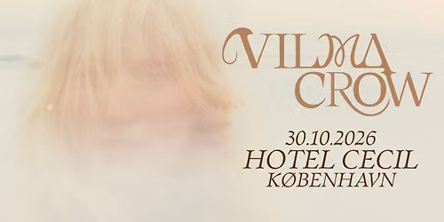 Vilma Crow | Hotel Cecil, K\u00f8benhavn