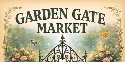 The Garden Gate Market at Bridgewater Dome