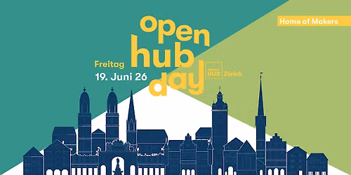 Open Hub Day - Impact Hub Z\u00fcrich