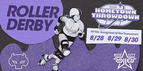 Roller Derby Tournament: Hometown Throwdown 2026