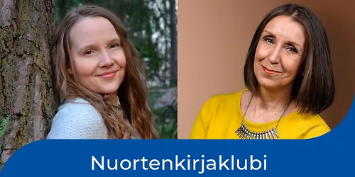 Metso: Nuortenkirjaklubi: Ulpu-Maria Lehtinen ja P\u00e4ivi Lukkarila