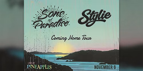Sons of Paradise x Stylie at Pineapples