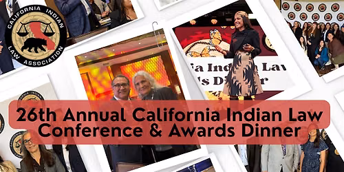 26th  Annual California Indian Law Conference