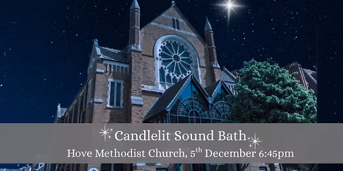 Candlelit Sound Bath at Hove Methodist Church