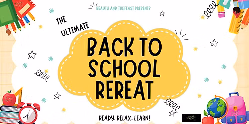 BTS: The Ultimate Back To School Retreat