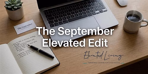 Your Business Unstuck in Two Hours \u2014 The September Elevated Edit