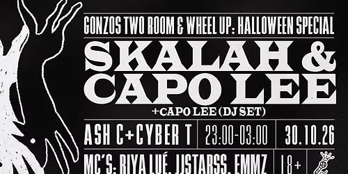 Skalah &amp; Capo Lee - Halloween Special w Wheel Up 