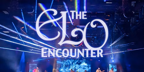 The ELO Encounter | 24th April | 25th April