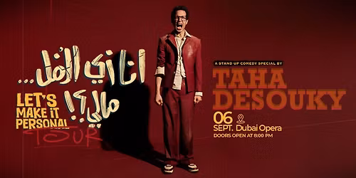 Taha Desouky - Stand Up Comedy Show in Dubai